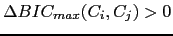 $ \Delta
BIC_{max}(C_{i}, C_{j}) > 0$