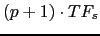$ (p+1)\cdot TF_{s}$