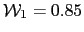 $ \mathcal{W}_{1}=0.85$