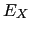 $ E_{X}$